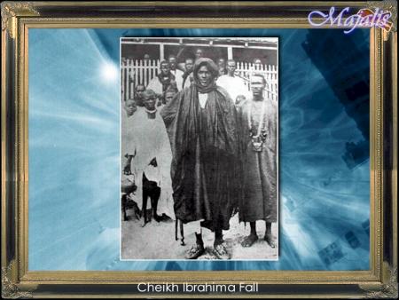 le fidele disciple de serigne touba ,cheikh ibra fall